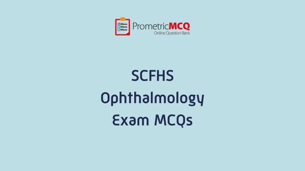 SCFHS Ophthalmology Exam MCQs