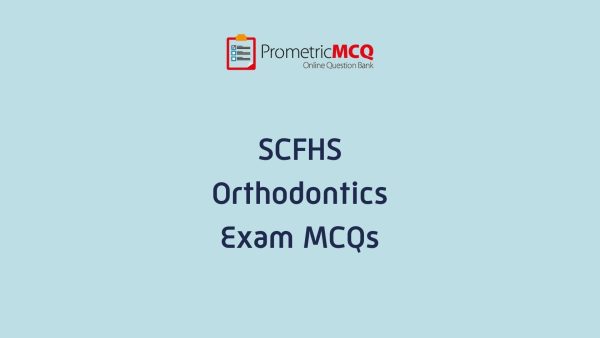 SCFHS Orthodontics Exam MCQs