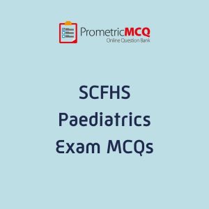 SCFHS Paediatrics Exam MCQs