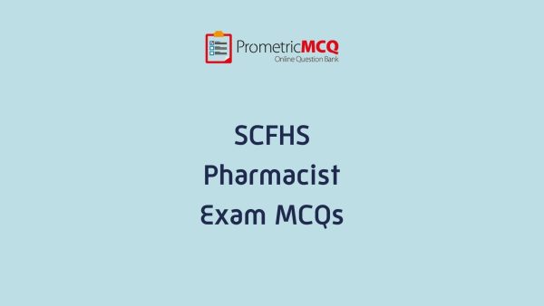 SCFHS Pharmacist Exam MCQs
