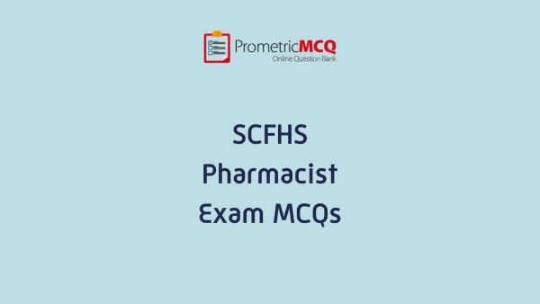 SCFHS Pharmacist Exam MCQs