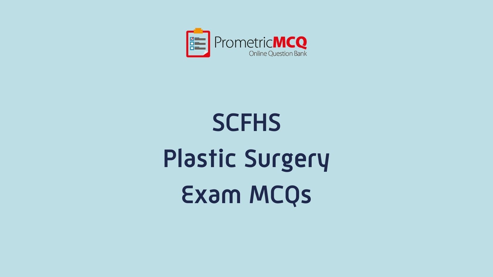 SCFHS Plastic Surgery Exam MCQs Prometric Exam Questions