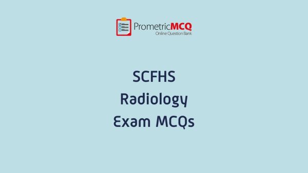 SCFHS Radiology Exam MCQs