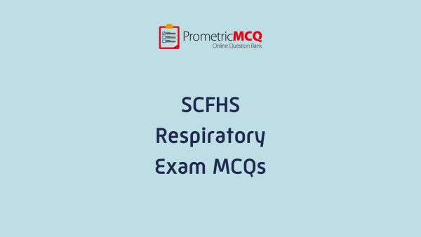 SCFHS Respiratory Exam MCQs