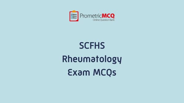 SCFHS Rheumatology Exam MCQs