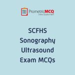 SCFHS Sonography Ultrasound Exam MCQs