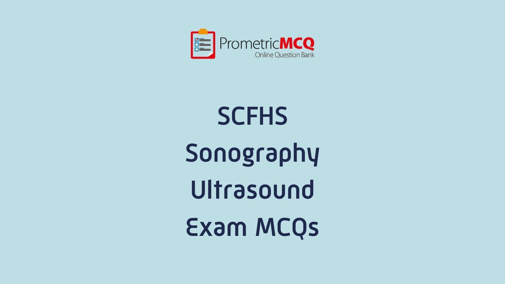SCFHS Sonography Ultrasound Exam MCQs Prometric Exam Questions