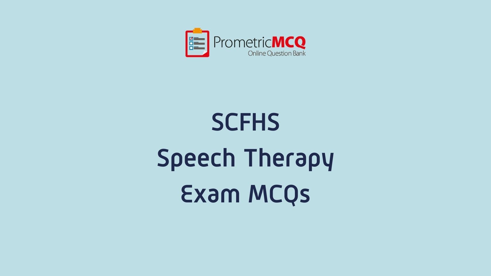 SCFHS Speech Therapy Exam MCQs Prometric Exam Questions