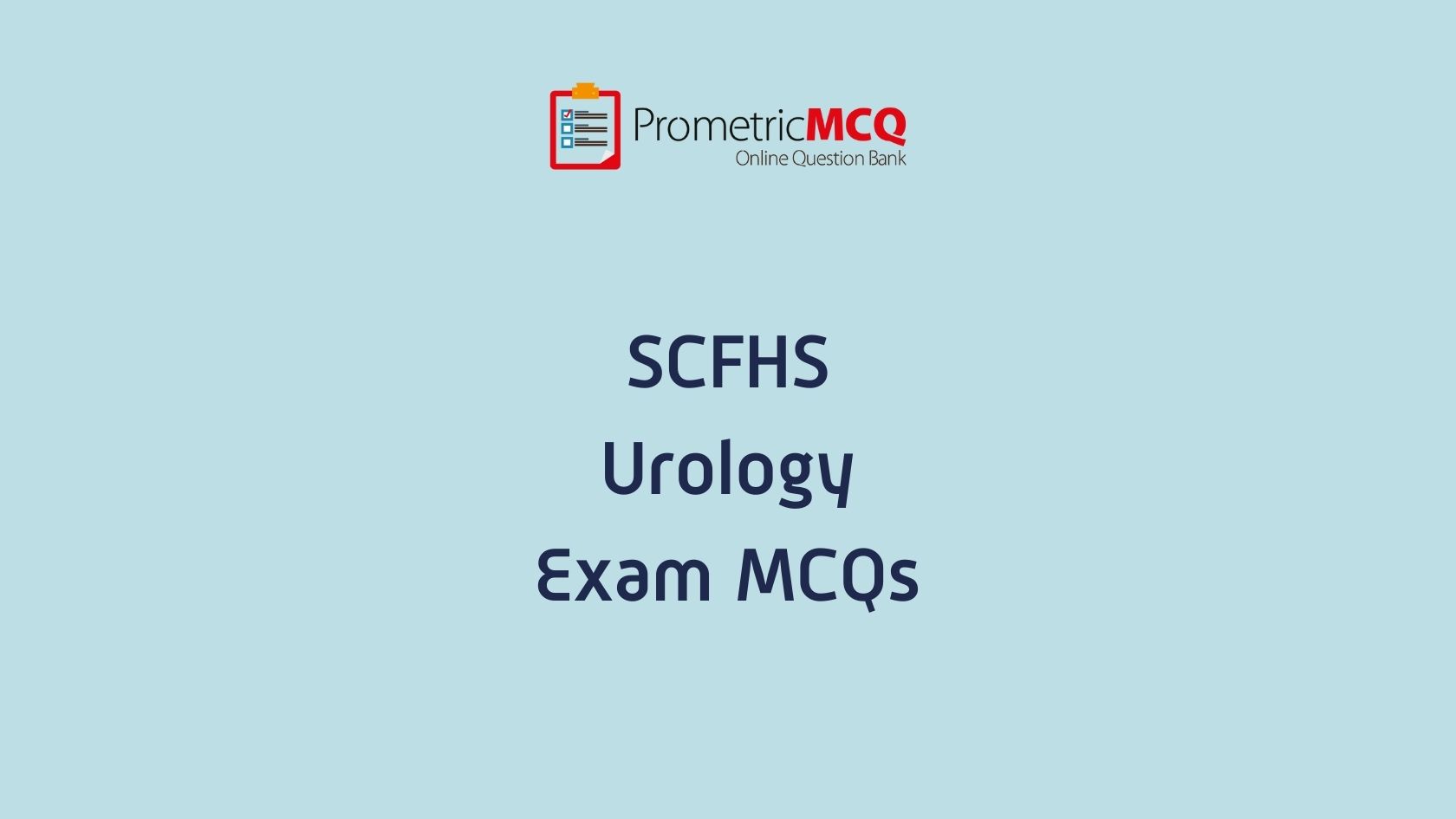 SCFHS Urology Exam MCQs Prometric Exam Questions