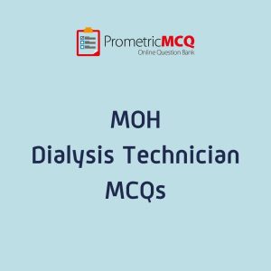 UAE MOH Dialysis Technician Exam MCQs