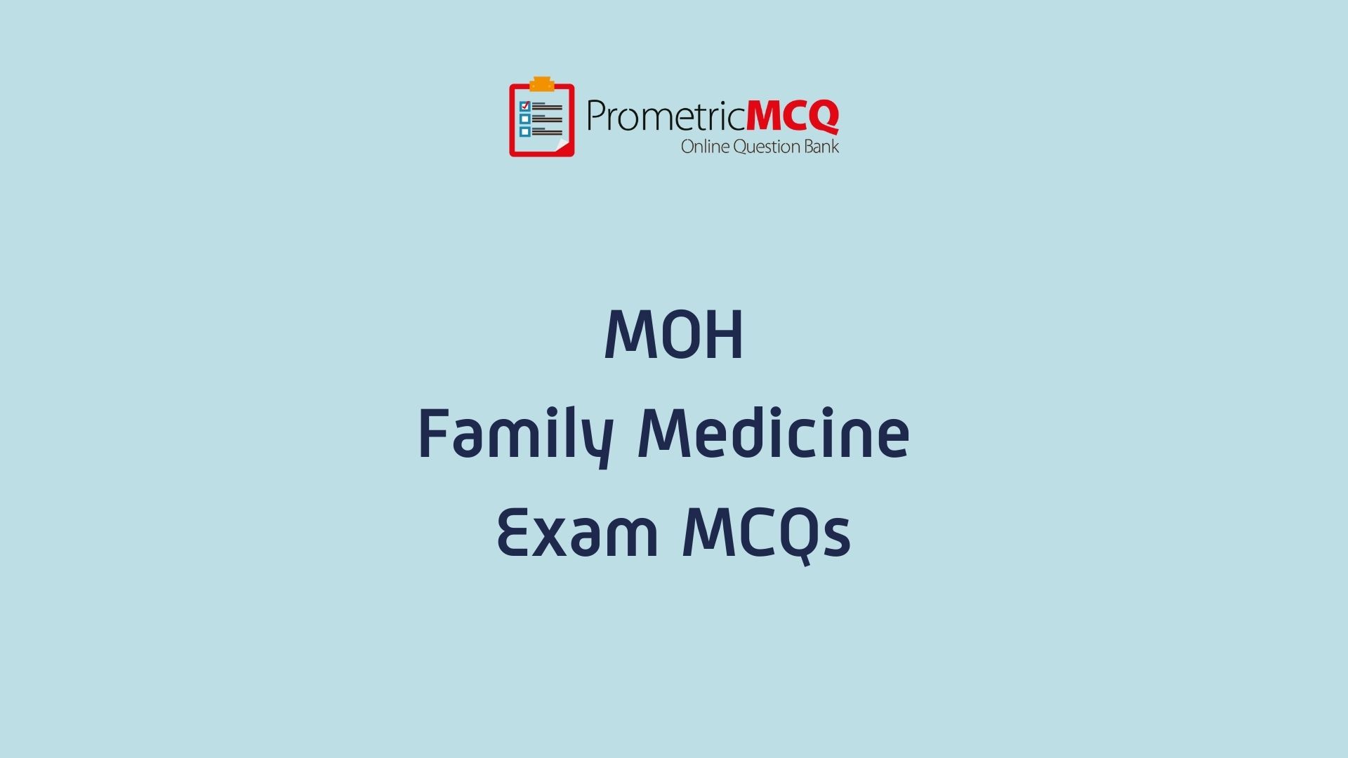 MOH Family Medicine Exam MCQs - Prometric Exam Questions