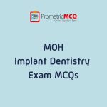 UAE MOH Implant Dentistry Exam MCQs