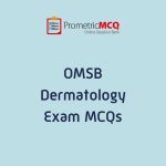 OMSB Dermatology Exam MCQs