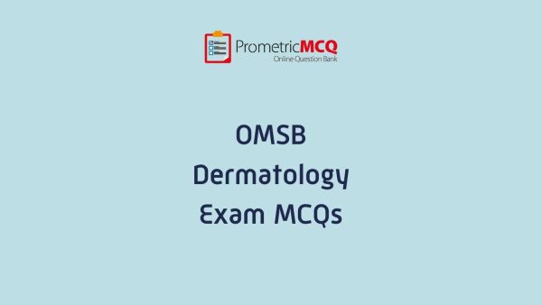 OMSB Dermatology Exam MCQs