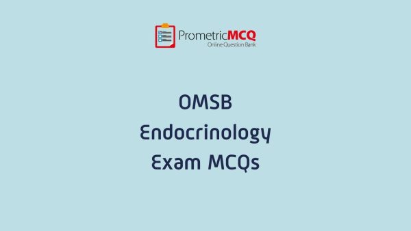 OMSB Endocrinology Exam MCQs