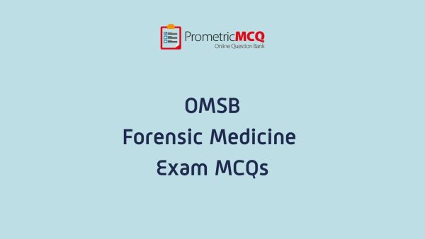 OMSB Forensic Medicine Exam MCQs