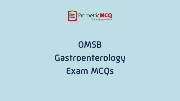 OMSB Gastroenterology Exam MCQs