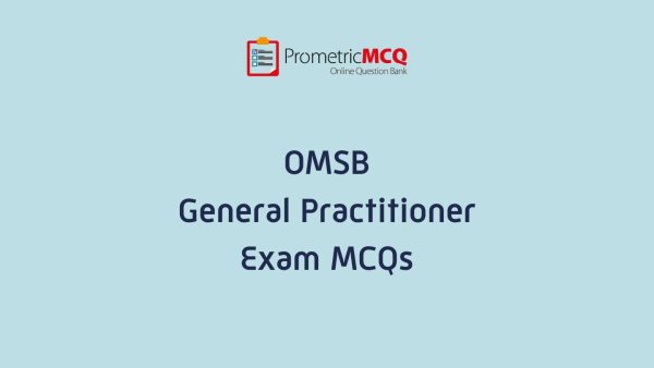 OMSB General Practitioner Exam MCQs