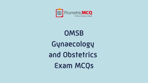 OMSB Gynaecology Obstetrics Exam MCQs