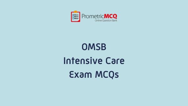 OMSB Intensive Care Exam MCQs