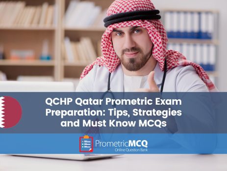 QCHP Qatar Prometric Exam Preparation- Tips, Strategies and Must Know MCQs