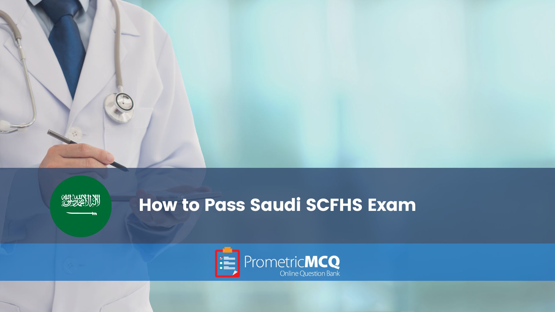 How to Pass Saudi SCFHS Exam