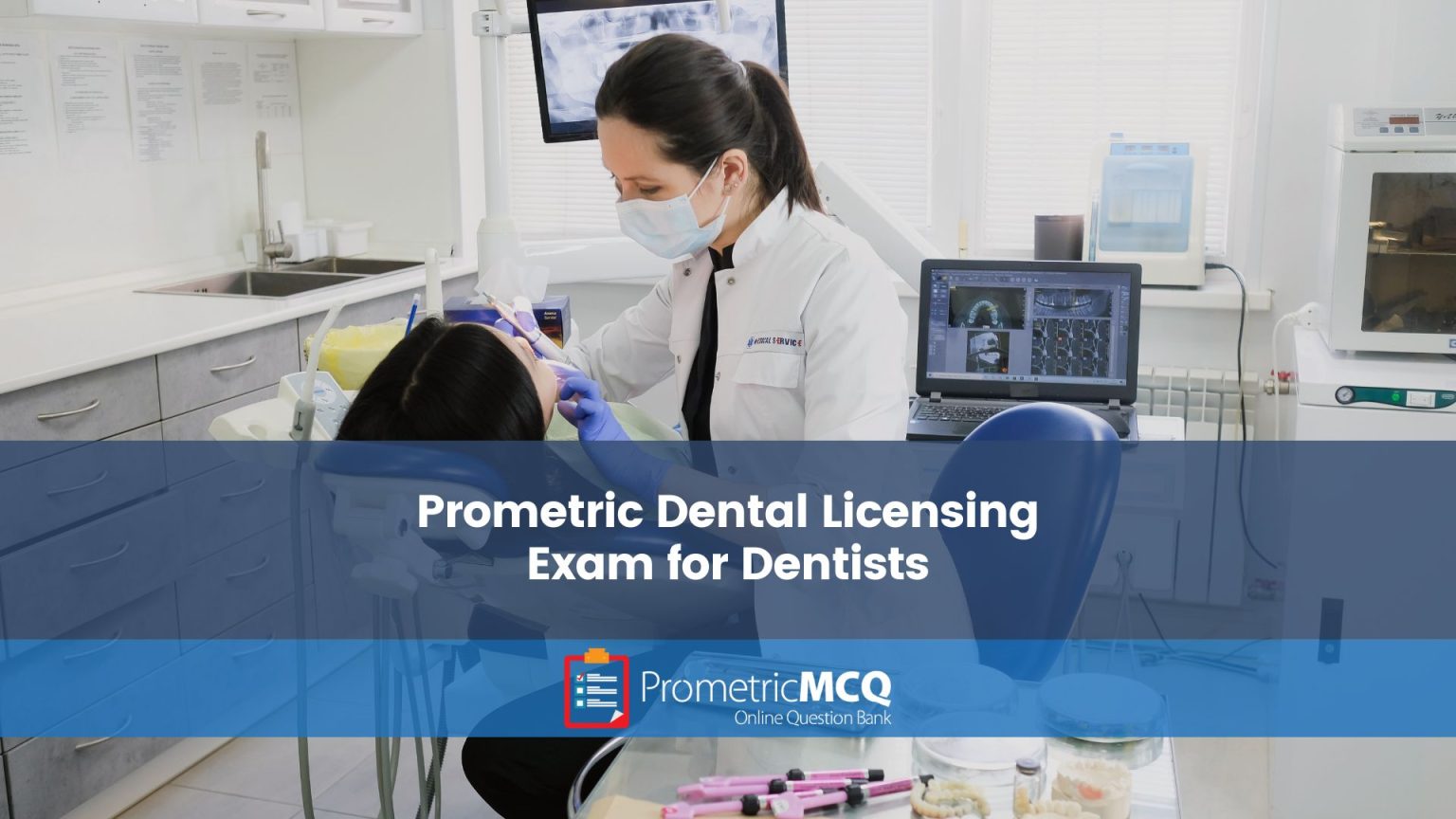 Prometric Dental Licensing Exam Essential for Dentists
