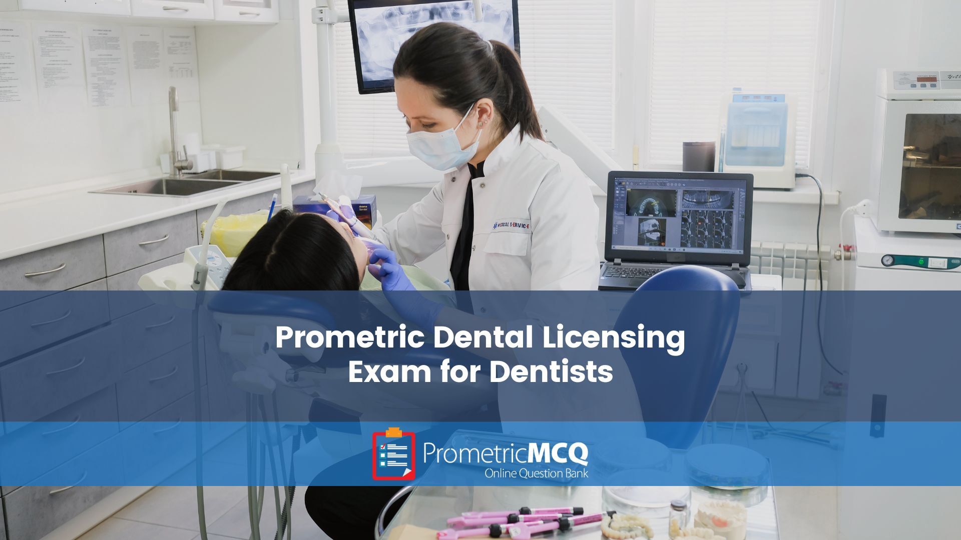 Prometric Dental Licensing Exam for Dentists