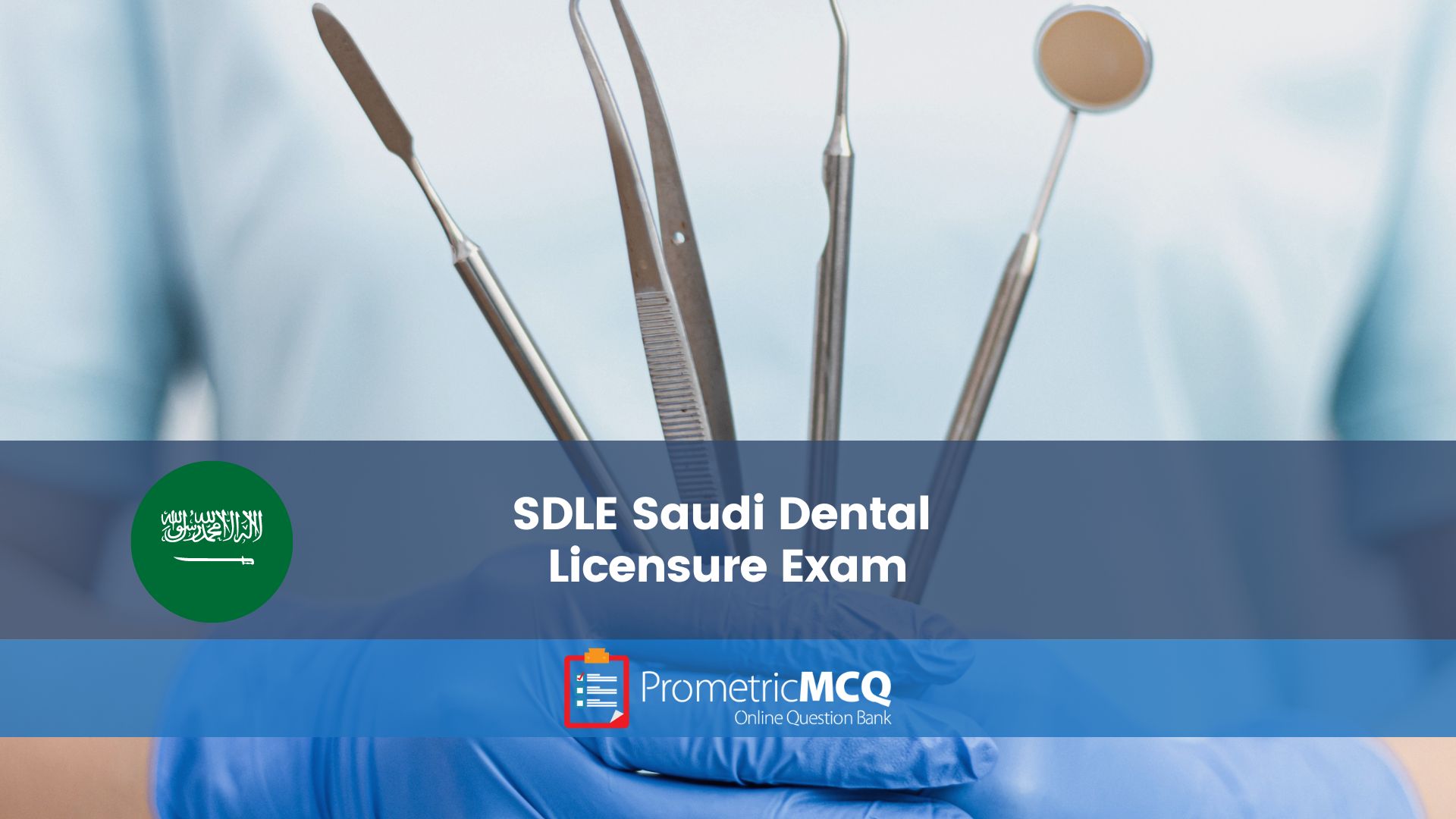 SDLE Saudi Dental Licensure Exam