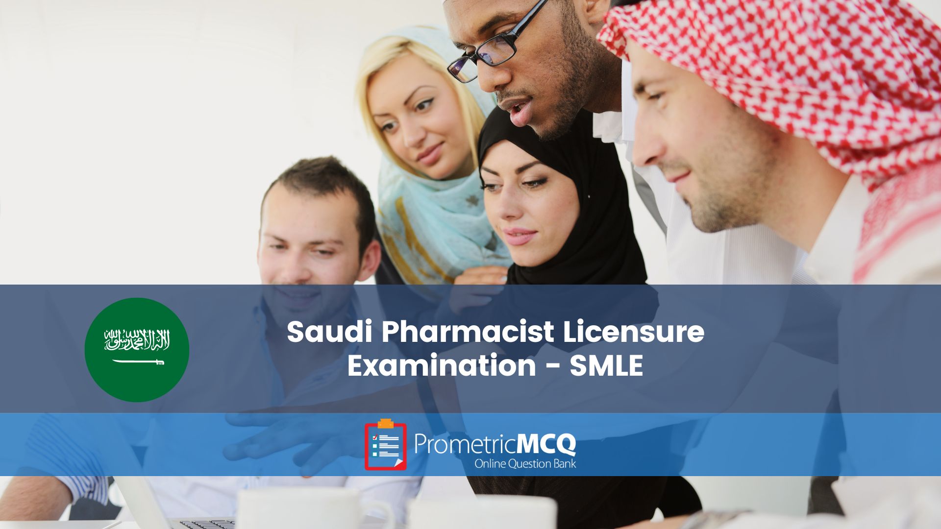 Saudi Medical Licensure Examination SMLE