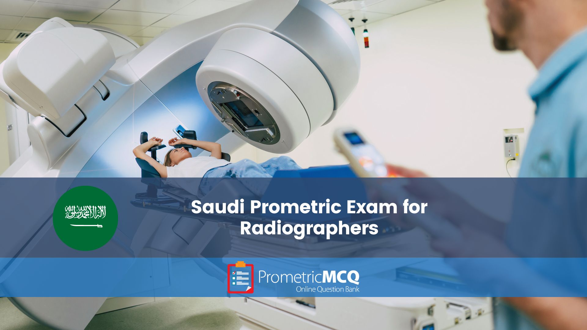 Saudi Prometric Exam for Radiographers