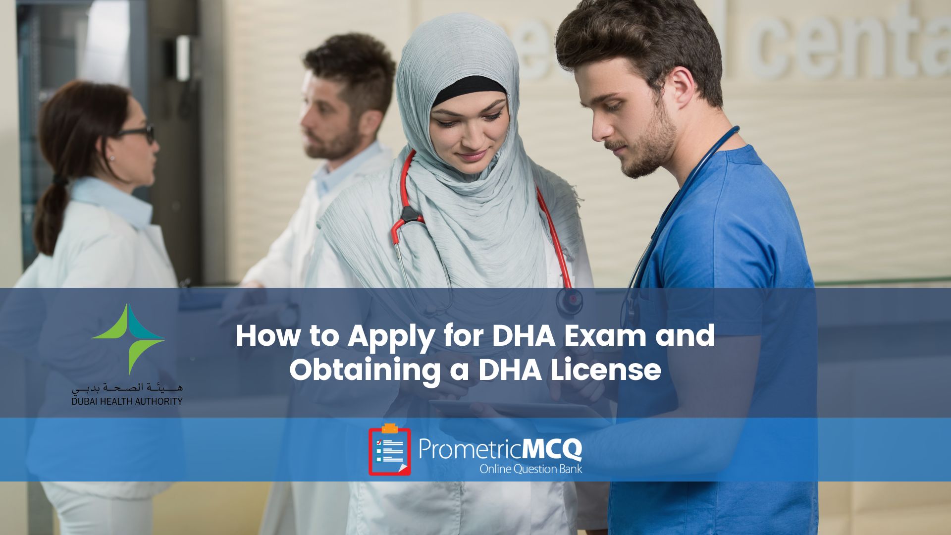 How to Apply for DHA Exam and Obtaining a DHA License