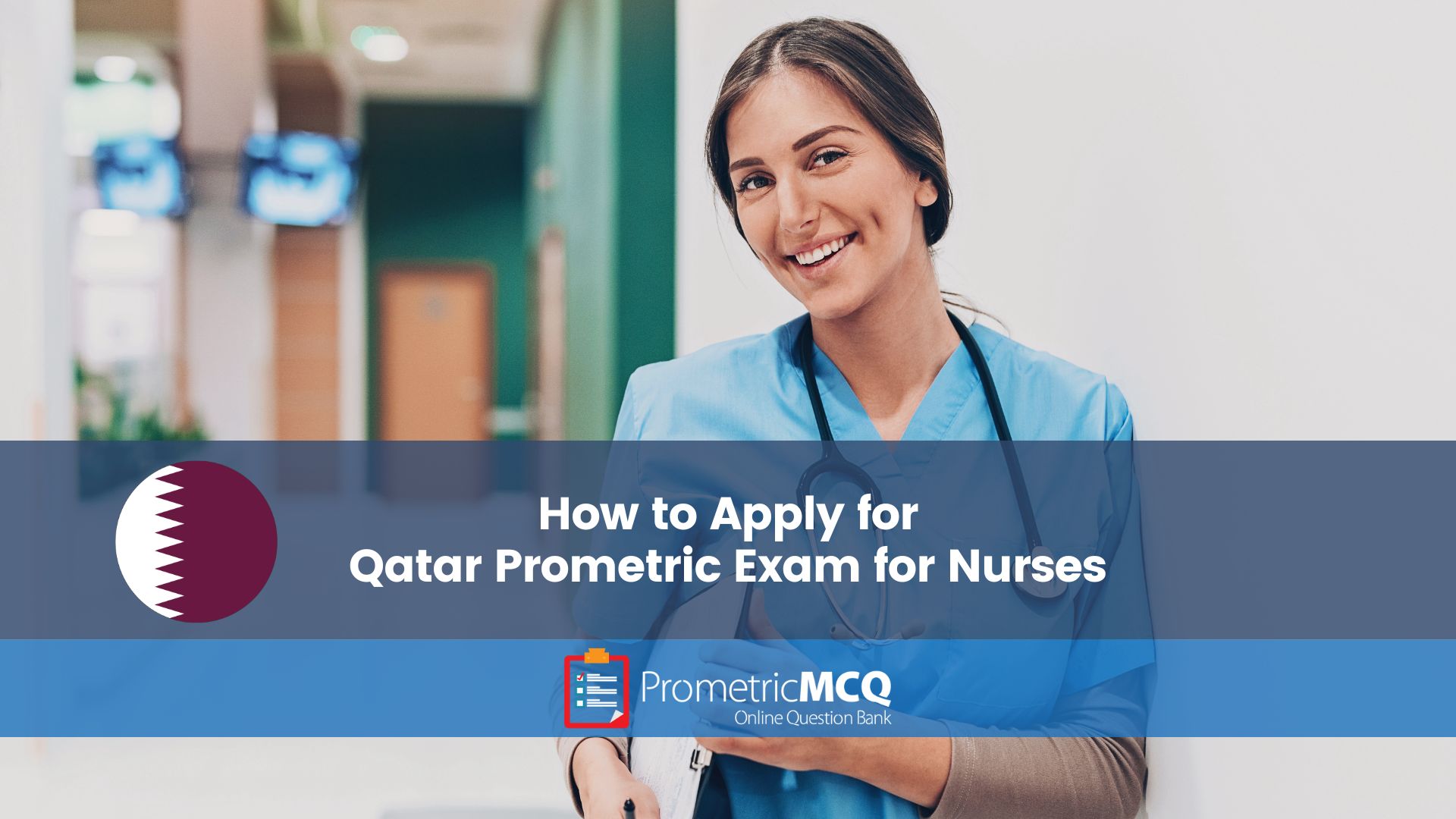 How to Apply for Qatar Prometric Exam for Nurses