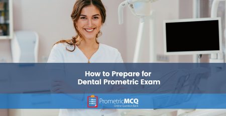 How to Prepare for Dental Prometric Exam, Prometric Dental Licensing Exam