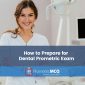 How to Prepare for Dental Prometric Exam, Prometric Dental Licensing Exam