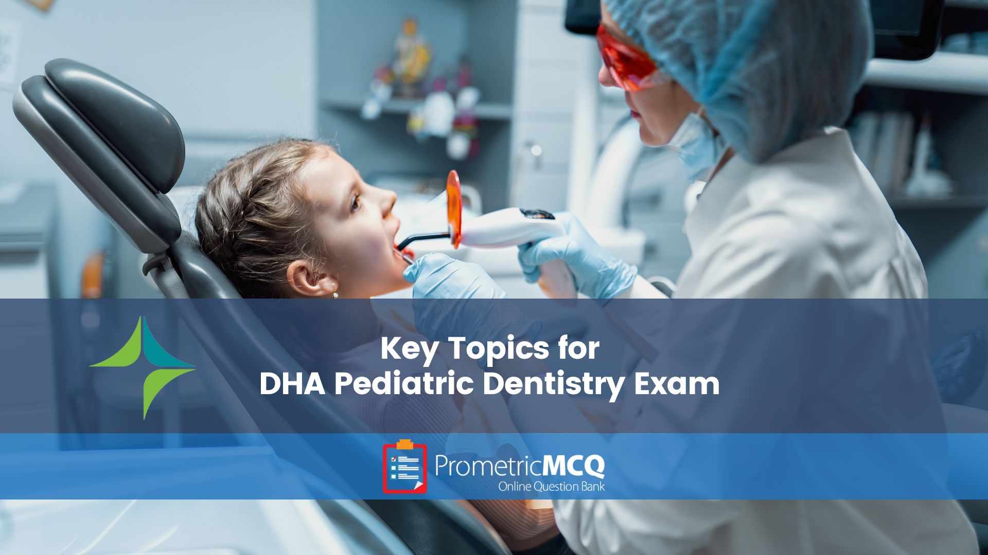 Key Topics for DHA Pediatric Dentistry Exam