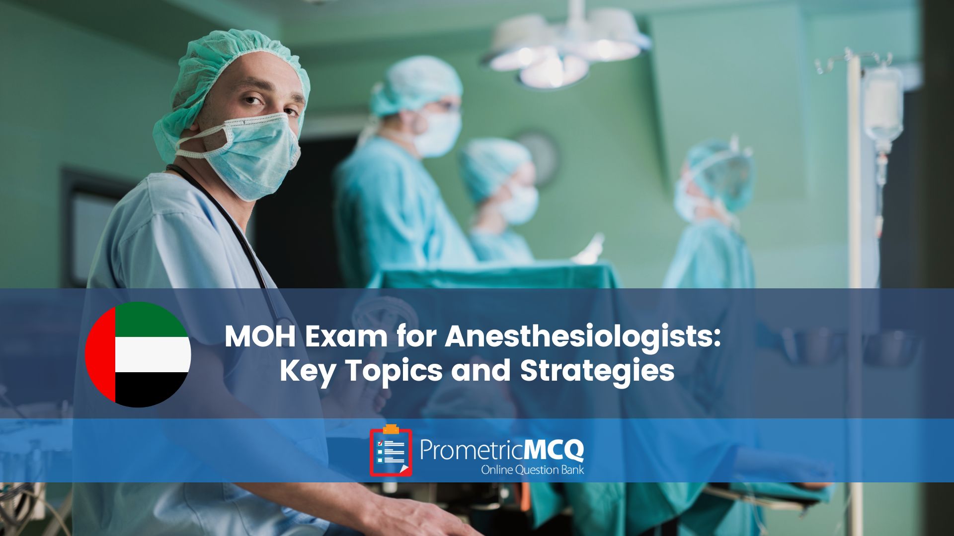 MOH Exam for Anesthesiologists Key Topics and Strategies