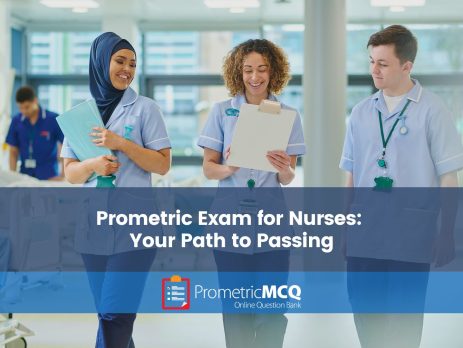 Prometric Exam for Nurses - Your Path to Passing