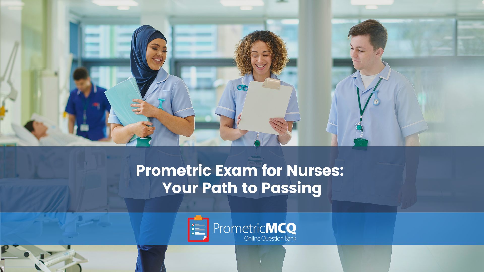 Prometric Exam for Nurses - Your Path to Passing