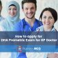 How to apply for DHA Prometric Exam for GP Doctor