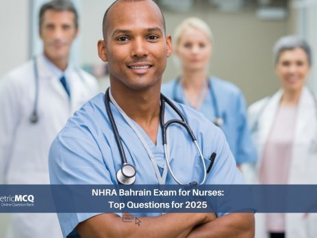 NHRA Bahrain Exam for Nurses_ Top Questions for 2025