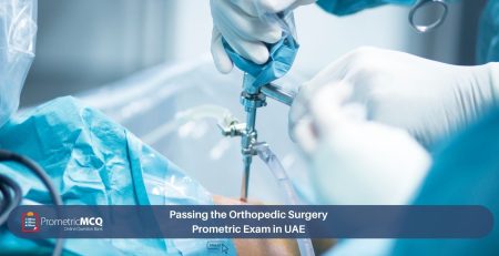 Passing the Orthopedic Surgery Prometric Exam in UAE