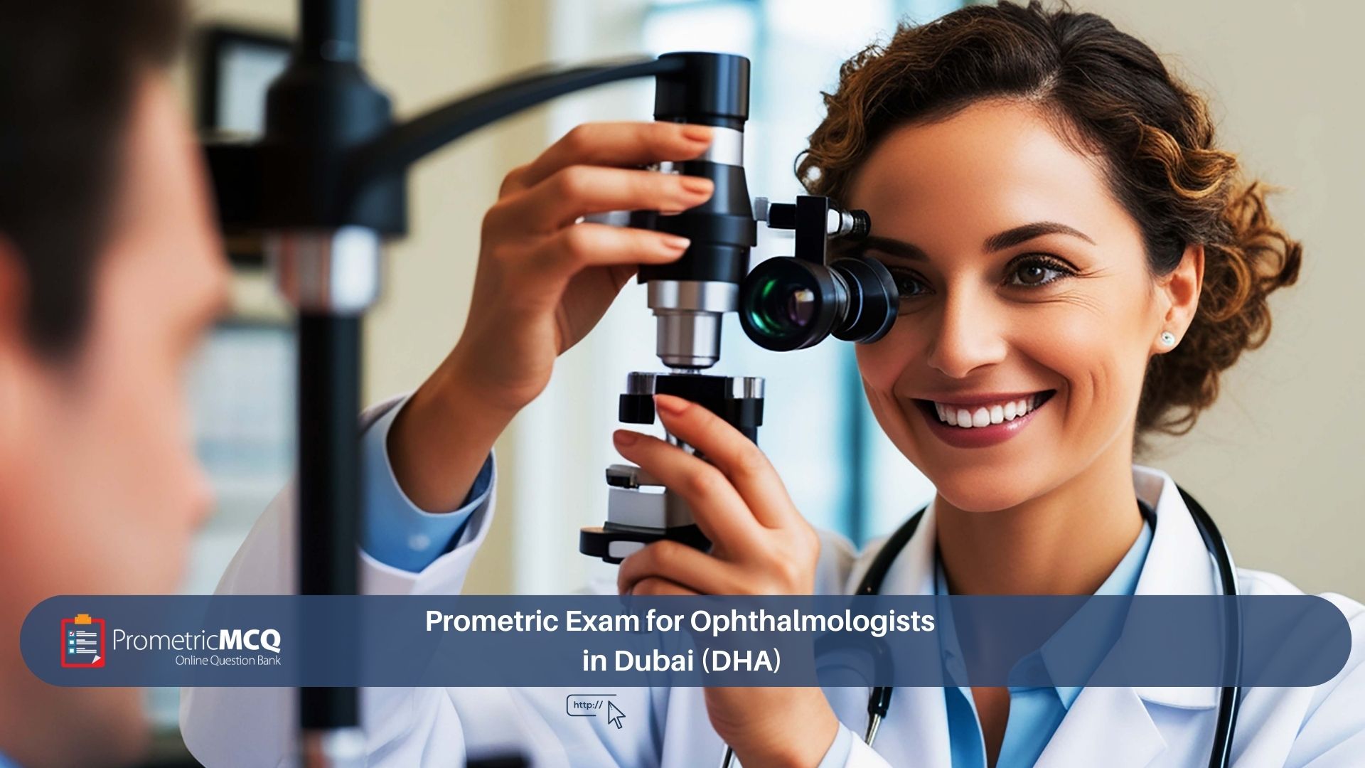 Prometric Exam for Ophthalmologists in Dubai (DHA)