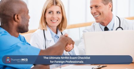The Ultimate NHRA Exam Checklist for Foreign Professionals