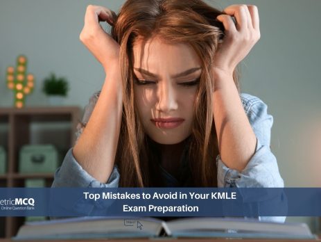 Top Mistakes to Avoid in Your KMLE Exam Preparation