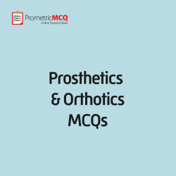 Prosthetics and Orthotics MCQs