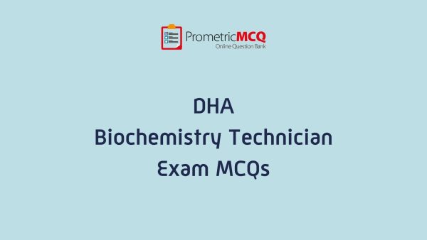 DHA Biochemistry Technician Exam MCQs DHA Biochemistry Technician Exam MCQs