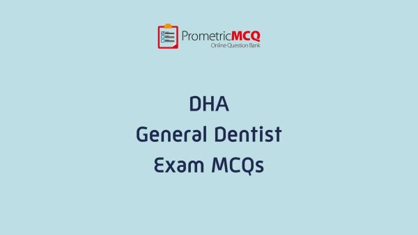 DHA General Dentist Exam MCQs DHA General Dentist Exam MCQs
