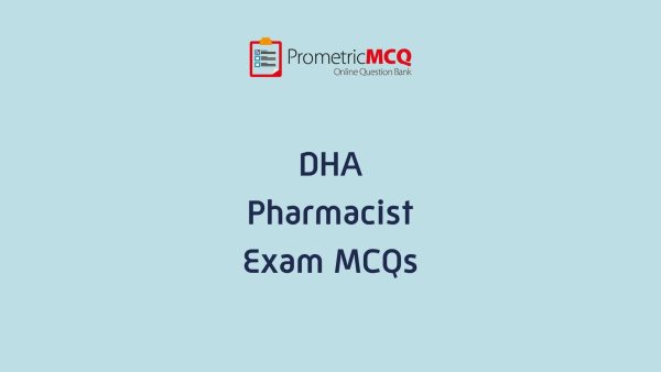 DHA Pharmacist Exam MCQs DHA Pharmacist Exam MCQs
