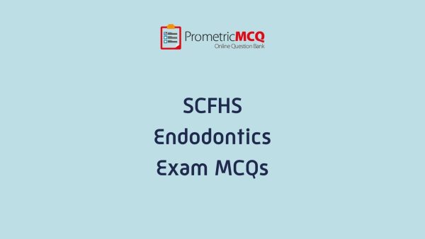 SCFHS Endodontics Exam MCQs SCFHS Endodontics Exam MCQs